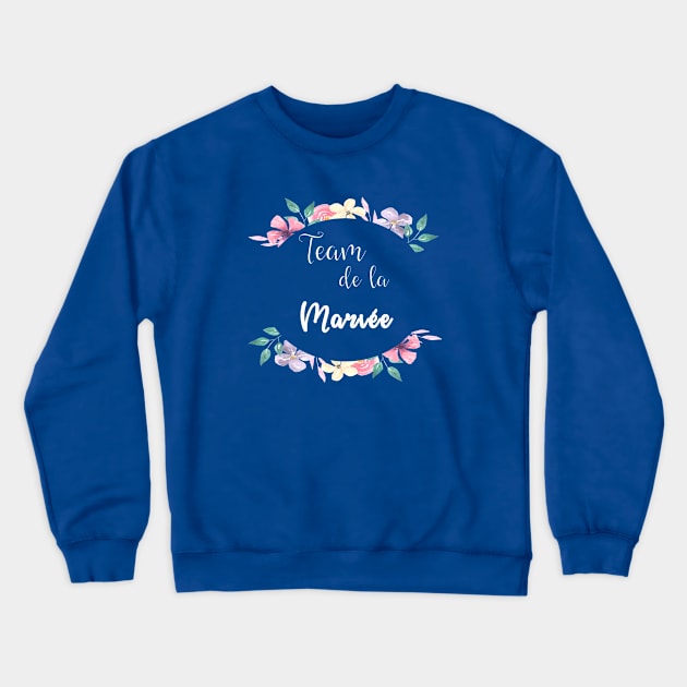 team de la mariée floral Crewneck Sweatshirt by ChezALi